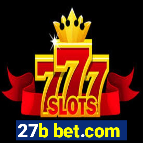 27b bet.com